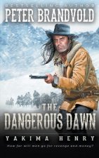 Dangerous Dawn