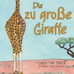 zu grosse Giraffe