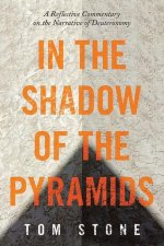 In the Shadow of the Pyramids