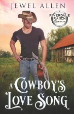 Cowboy's Love Song