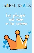 principes solo viven en los cuentos