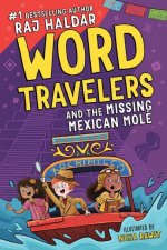Word Travelers and the Missing Mexican Molé