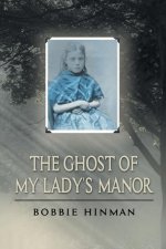 Ghost of My Lady's Manor