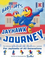 Baby Jay's Jayhawk Journey