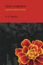 The Garden: A Poem and an Essay