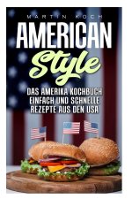 Amerika Kochbuch, Rezepte Aus Den Usa, Einfach Und Schnelle
