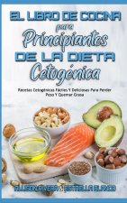 Libro De Cocina Para Principiantes De La Dieta Cetogenica