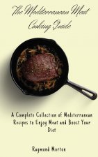Mediterranean Meat Cooking Guide