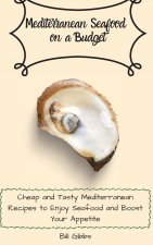 Mediterranean Seafood on a Budget