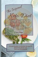 Inspired Keto Diet Cooking Guide