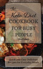 Keto Diet Cookbook For Busy People