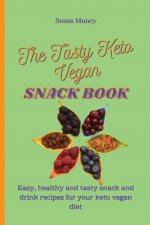 Tasty Keto Vegan Snack Book