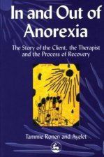 IN & OUT OF ANOREXIA