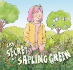 Secret of Sapling Green