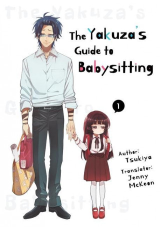 Yakuza's Guide to Babysitting Vol. 1