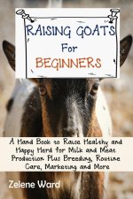 Big Book of Raising Chickens for Beginners
