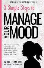 5 Simple Steps to Manage Your Mood
