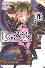 Re:ZERO - Starting Life in Another World-, Vol. 17