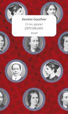 On les appelait Pétroleuses