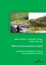 Effort environnemental et equite; Les politiques publiques de l'eau et de la biodiversite en France