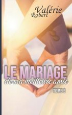 mariage de ma meilleure amie