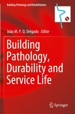 Building Pathology, Durability and Service Life