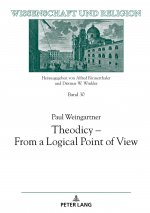 Theodicy - From a Logical Point of View