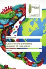 Cahier d'une pandemie rageuse et ravageuse