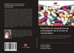 Evaluation du programme de prolongation de la duree de conservation
