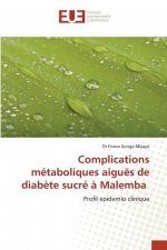 Complications metaboliques aigues de diabete sucre a Malemba