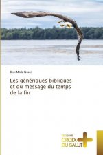Les generiques bibliques et du message du temps de la fin