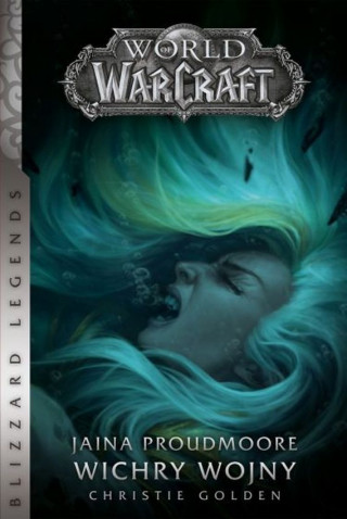 WJaina Proudmoore. Wichry wojny. World of Warcraft