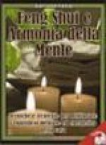 Feng Shui e Armonia della Mente