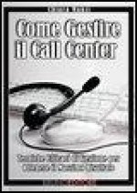 Come Gestire il Call Center
