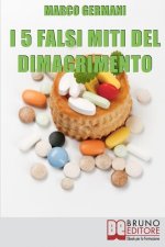 I 5 Falsi Miti del Dimagrimento