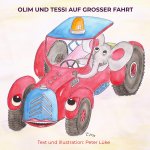 Olim und Tessi auf großer Fahrt