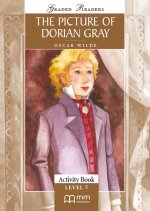 The Picture of Dorian Gray. Level 5. Activity Book. Graded Readers