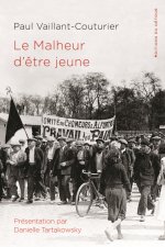 LE MALHEUR D'ETRE JEUNE