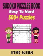 Sudoku Puzzles Book 500+ Ultimate Easy to Hard Puzzles for Kids