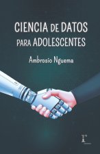 Ciencia de Datos para adolescentes