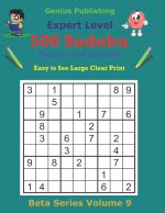 500 Expert Sudoku Puzzles and Answers Beta Series Volume 9