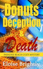 Donuts, Deception, and Death