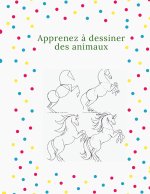 Apprenez a dessiner des animaux
