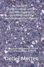 DDR-Aufhebungsgesetz als Rechtfertigung fur gleichheitswidrige Versorgungsuberleitung?