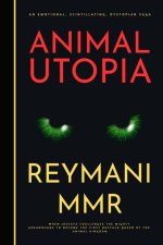Animal Utopia