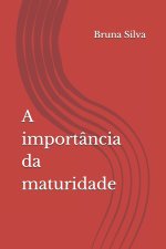 Como amadurecer emocionalmente em alguns passos.