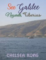 See Galilee, Nazareth, and Tiberias