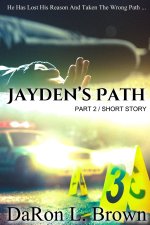 Jayden's Path PART 2