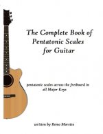 Complete Book of Pentatonic Scales for Guitar