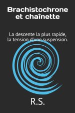 Brachistochrone et chainette